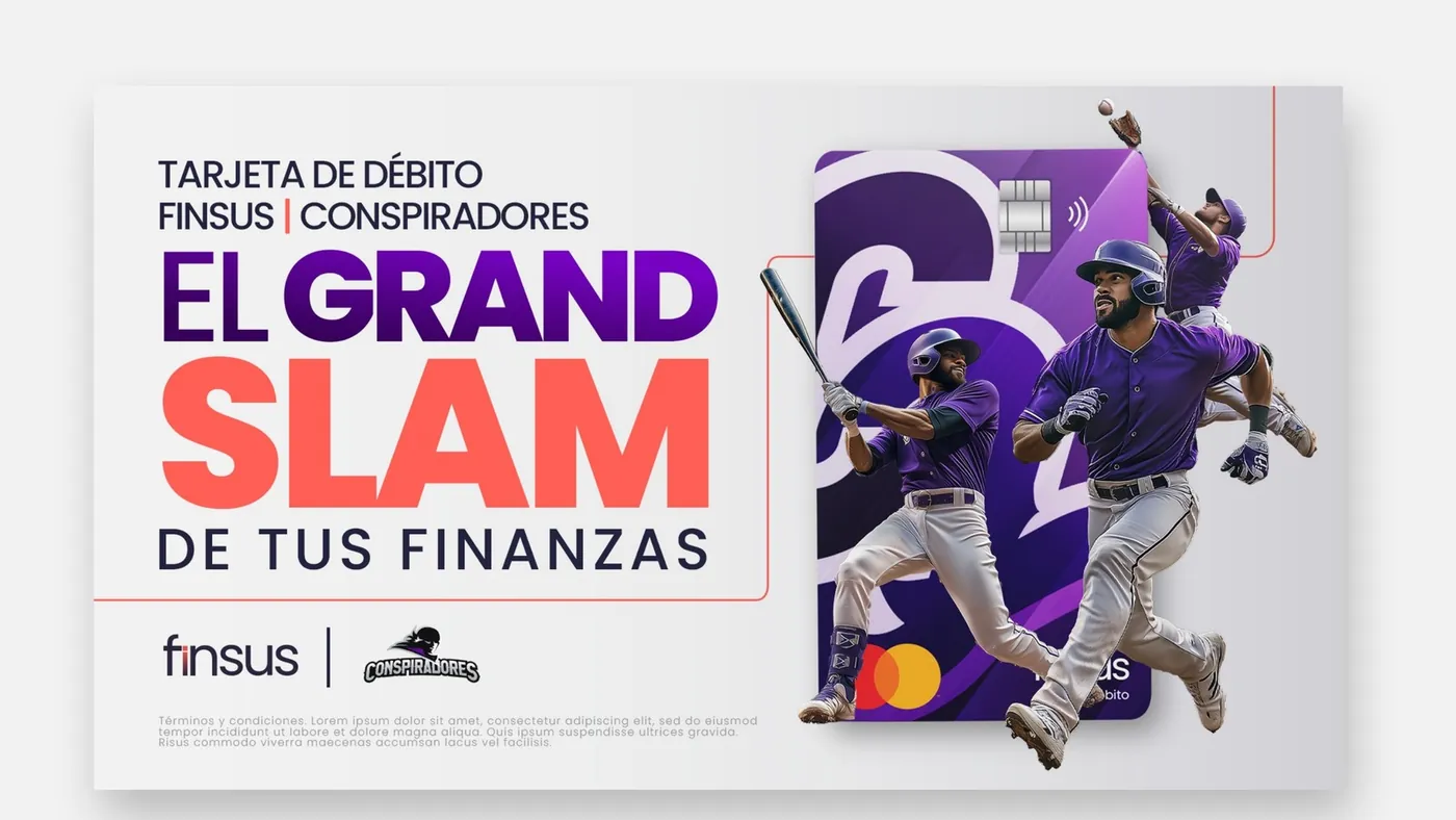 El Grand Slam de tus finanzas — tarjeta de débito Finsus | Conspiradores